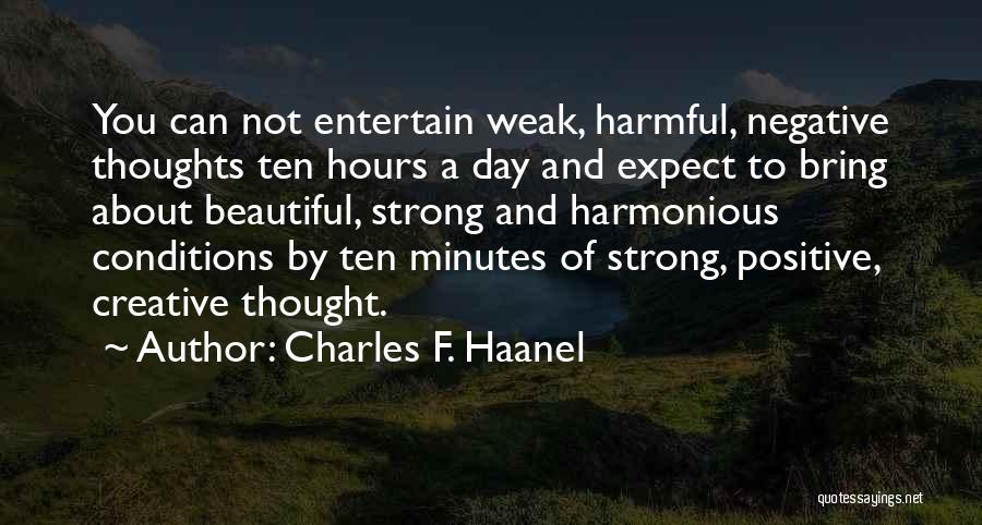 Beautiful Thoughts N Quotes By Charles F. Haanel