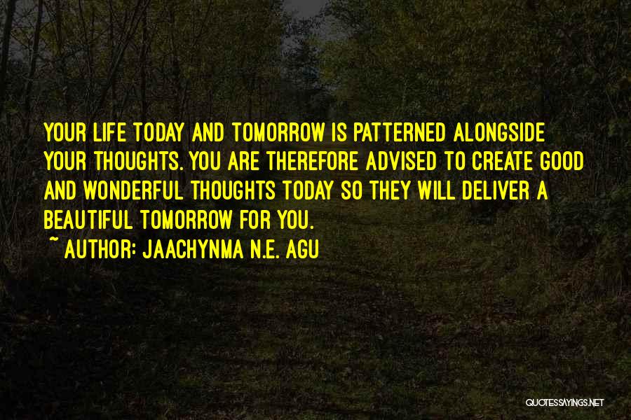 Beautiful Thoughts N Quotes By Jaachynma N.E. Agu