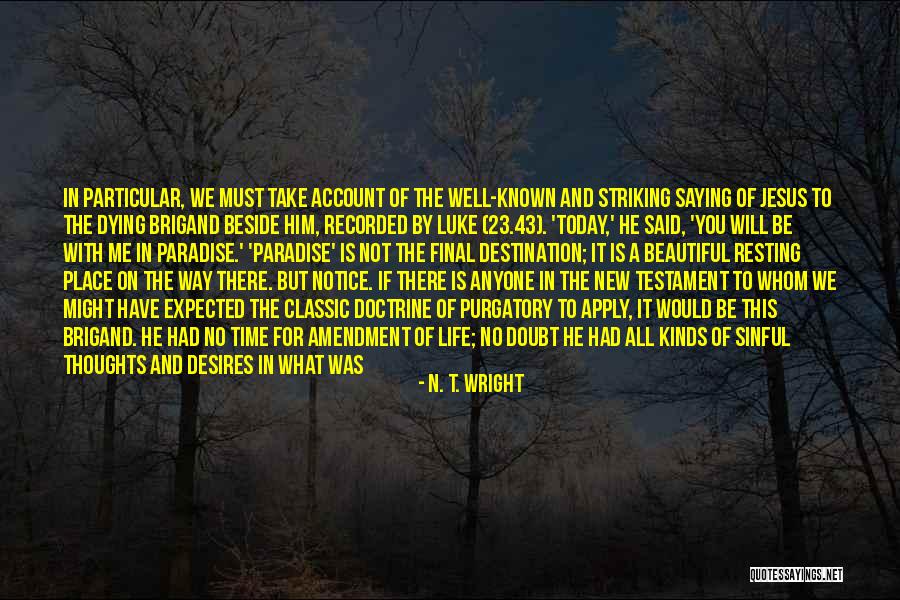 Beautiful Thoughts Or Quotes By N. T. Wright