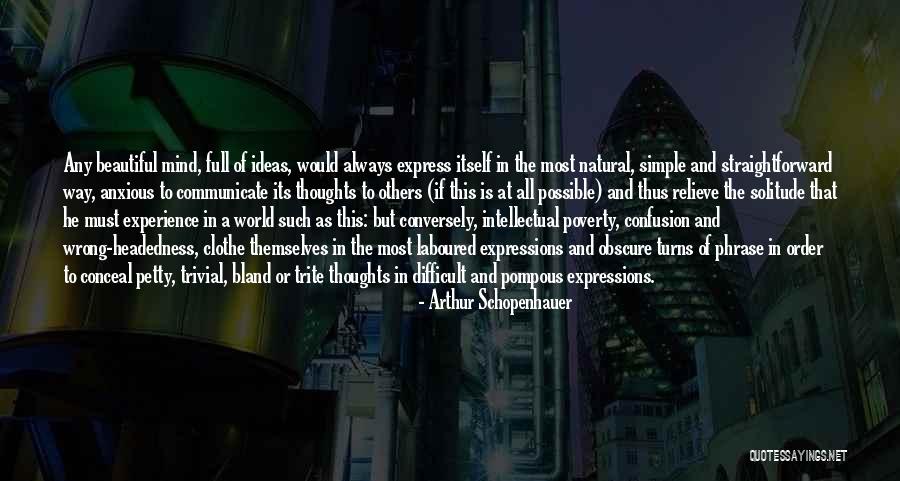 Beautiful Thoughts Quotes By Arthur Schopenhauer Beautiful Thoughts Quotes By Arthur Schopenhauer