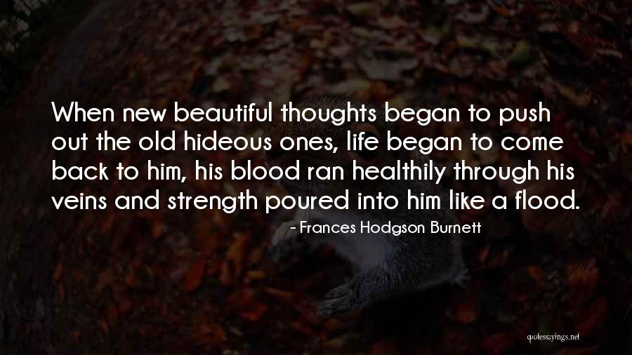 Beautiful Thoughts Quotes By Frances Hodgson Burnett Beautiful Thoughts Quotes By Frances Hodgson Burnett
