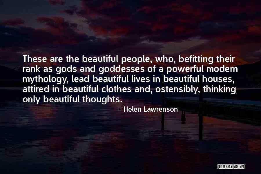 Beautiful Thoughts Quotes By Helen Lawrenson Beautiful Thoughts Quotes By Helen Lawrenson