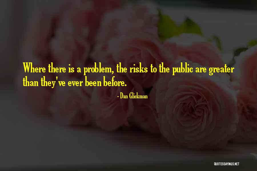 Beautiful Tuesday Quotes By Dan Glickman Beautiful Tuesday Quotes By Dan Glickman