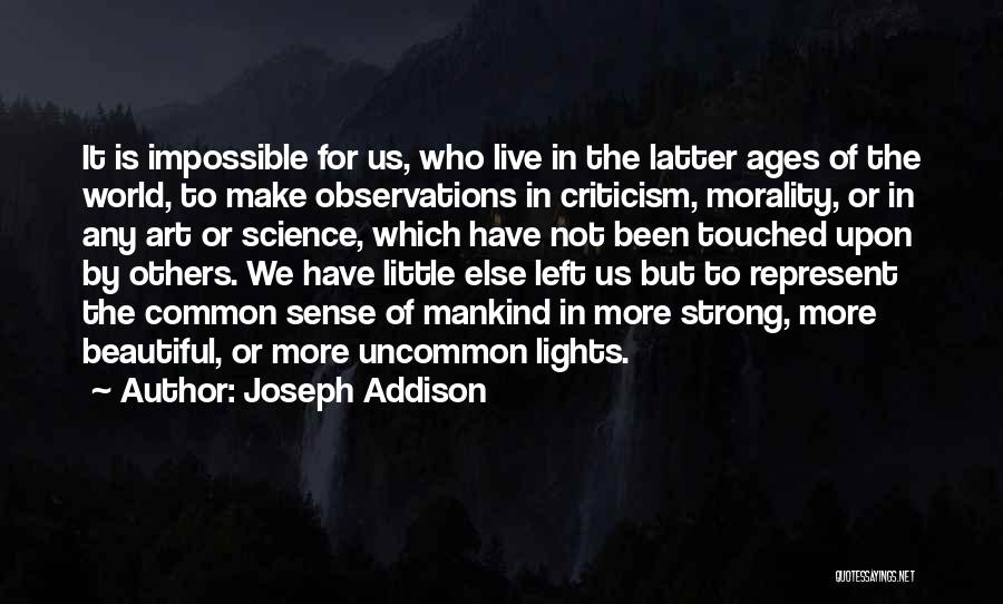 Beautiful Uncommon Quotes By Joseph Addison