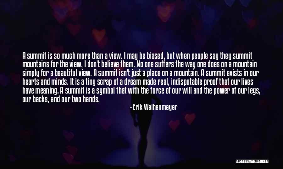 Beautiful View With Quotes By Erik Weihenmayer Beautiful View With Quotes By Erik Weihenmayer