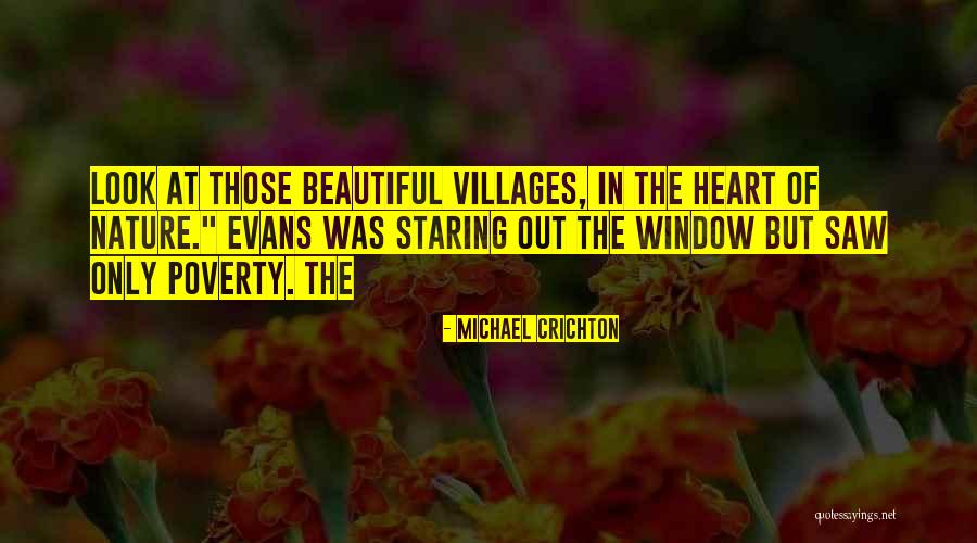 Beautiful Villages Quotes By Michael Crichton Beautiful Villages Quotes By Michael Crichton
