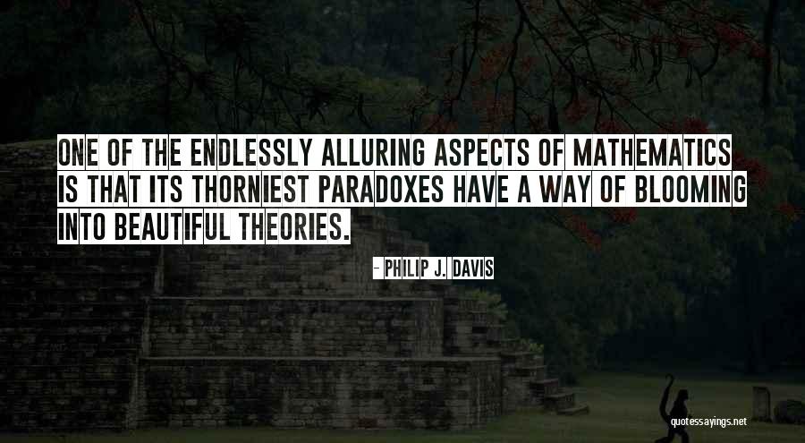 Beautiful Way Quotes By Philip J. Davis Beautiful Way Quotes By Philip J. Davis