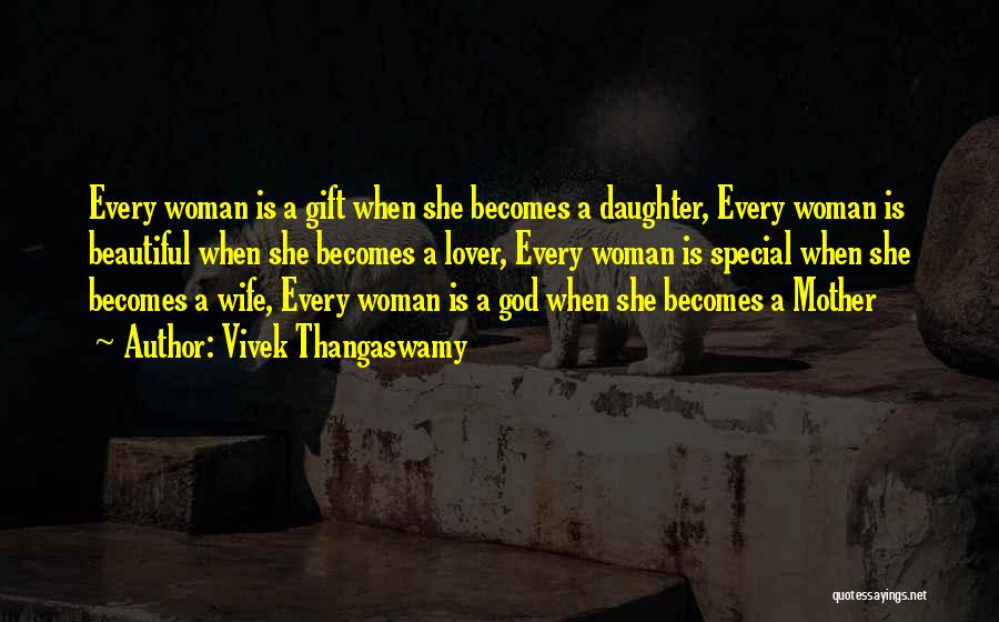 Beautiful Wife And Daughter Quotes By Vivek Thangaswamy