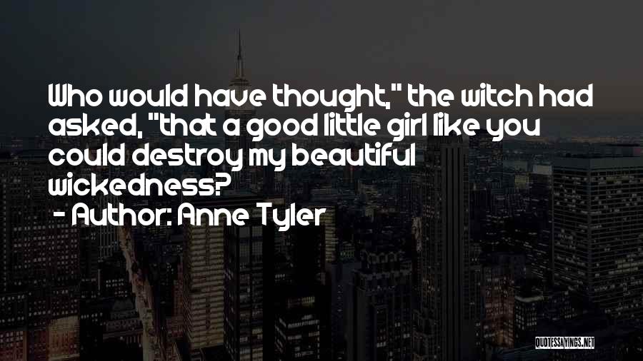 Beautiful Witch Quotes By Anne Tyler