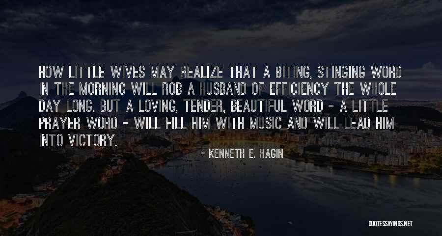 Beautiful Wives Quotes By Kenneth E. Hagin Beautiful Wives Quotes By Kenneth E. Hagin