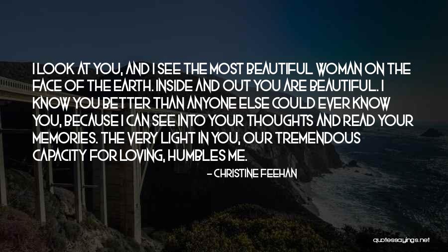 Beautiful Woman Inside Out Quotes By Christine Feehan Beautiful Woman Inside Out Quotes By Christine Feehan