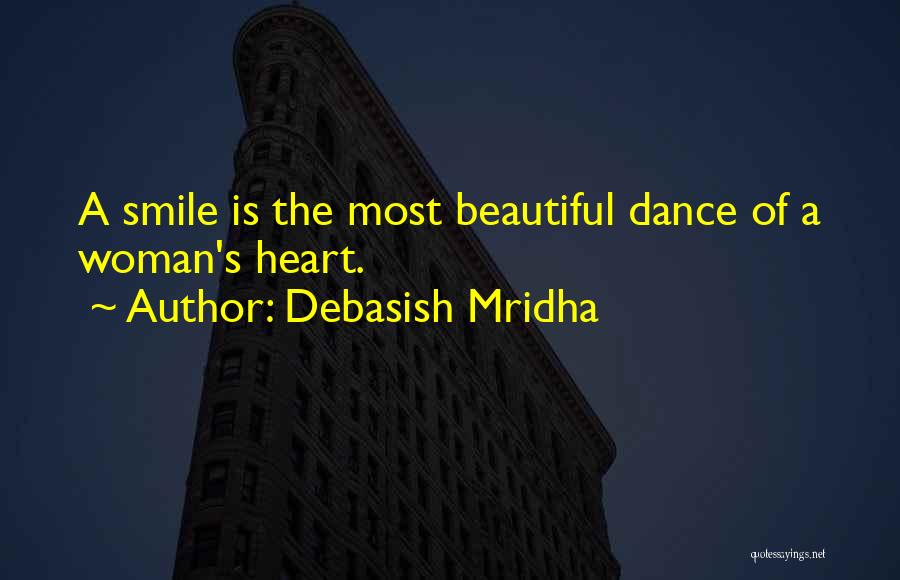 Beautiful Woman Smile Quotes By Debasish Mridha