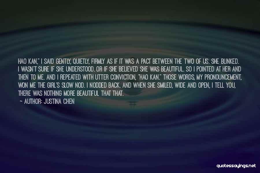 Beautiful Words For Girl Quotes By Justina Chen