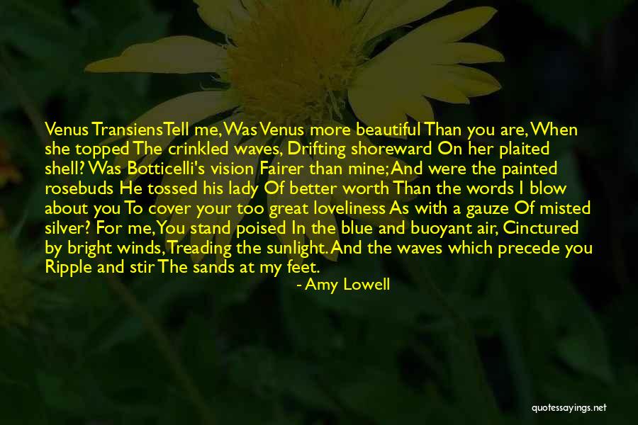 Beautiful Words For Her Quotes By Amy Lowell Beautiful Words For Her Quotes By Amy Lowell