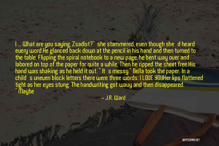 Beautiful Words For Her Quotes By J.R. Ward Beautiful Words For Her Quotes By J.R. Ward