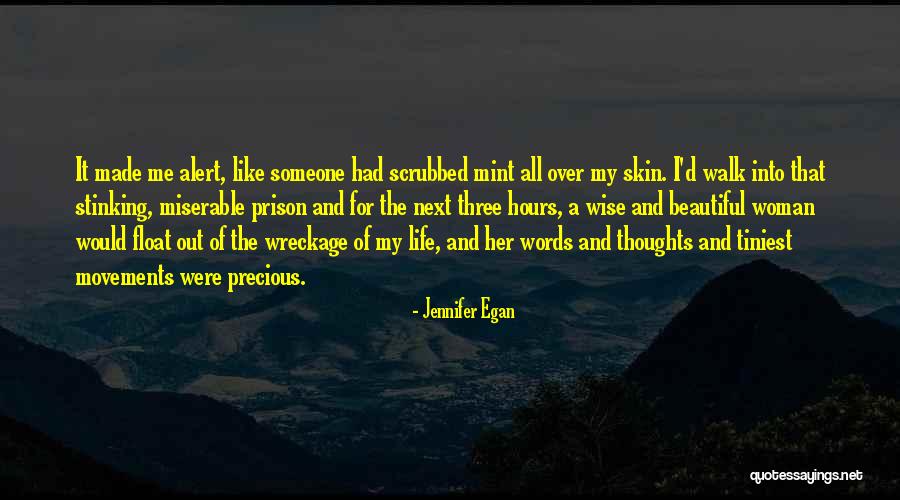 Beautiful Words For Her Quotes By Jennifer Egan Beautiful Words For Her Quotes By Jennifer Egan
