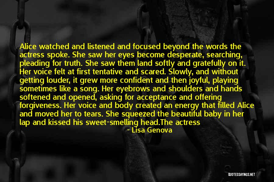 Beautiful Words For Her Quotes By Lisa Genova Beautiful Words For Her Quotes By Lisa Genova