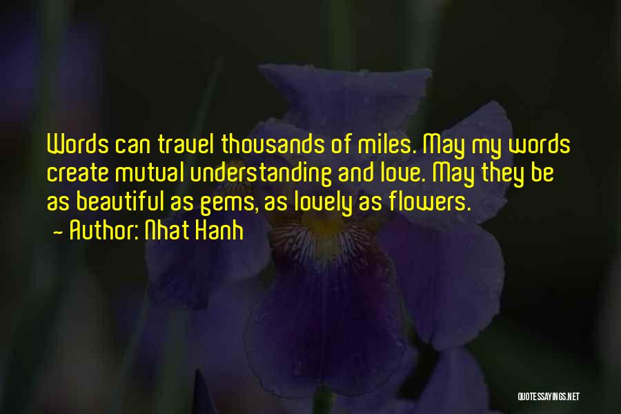 Beautiful Words Of Love Quotes By Nhat Hanh