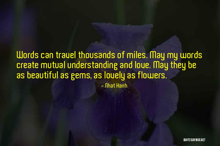 Beautiful Words Of Love Quotes By Nhat Hanh