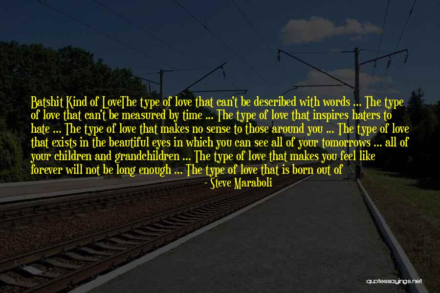 Beautiful Words Of Love Quotes By Steve Maraboli