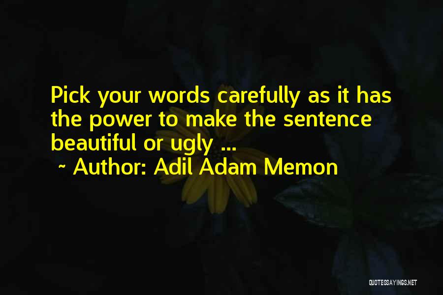 Beautiful Words Or Quotes By Adil Adam Memon