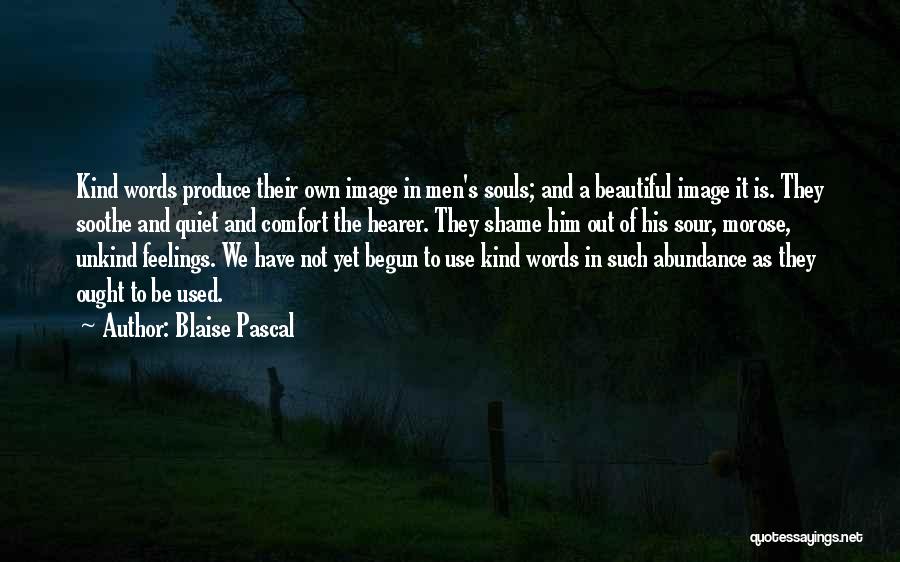 Beautiful Words Quotes By Blaise Pascal