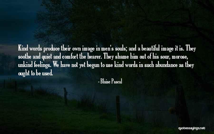 Beautiful Words Quotes By Blaise Pascal