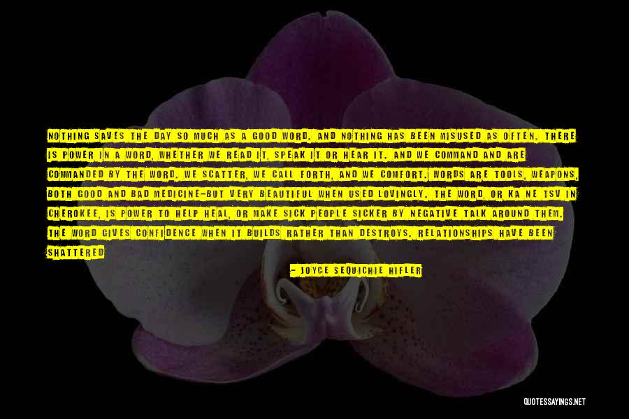 Beautiful Words Quotes By Joyce Sequichie Hifler Beautiful Words Quotes By Joyce Sequichie Hifler