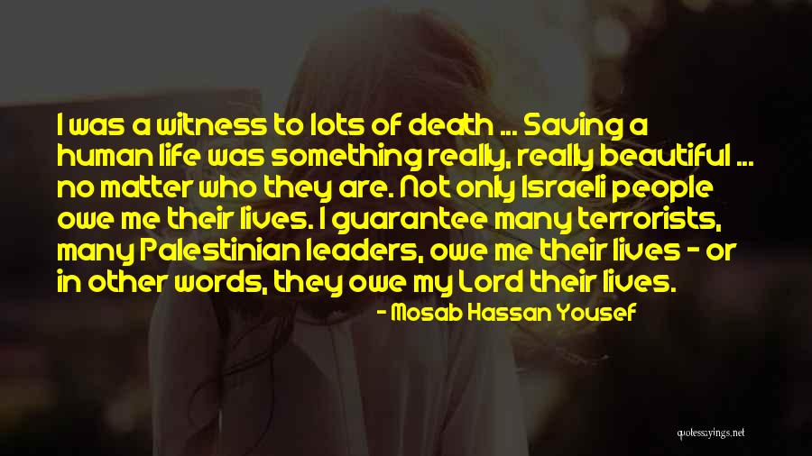 Beautiful Words Quotes By Mosab Hassan Yousef Beautiful Words Quotes By Mosab Hassan Yousef
