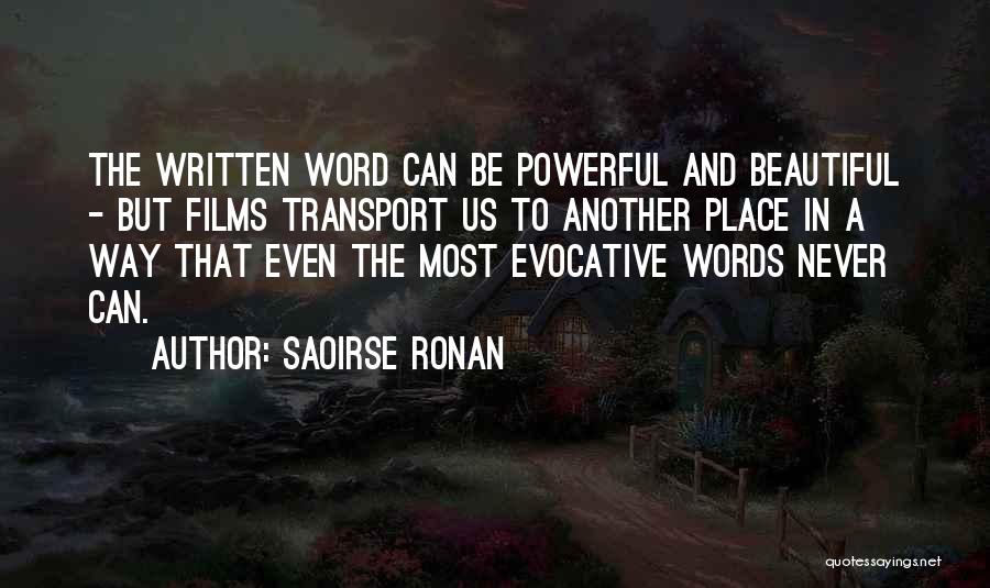 Beautiful Words Quotes By Saoirse Ronan