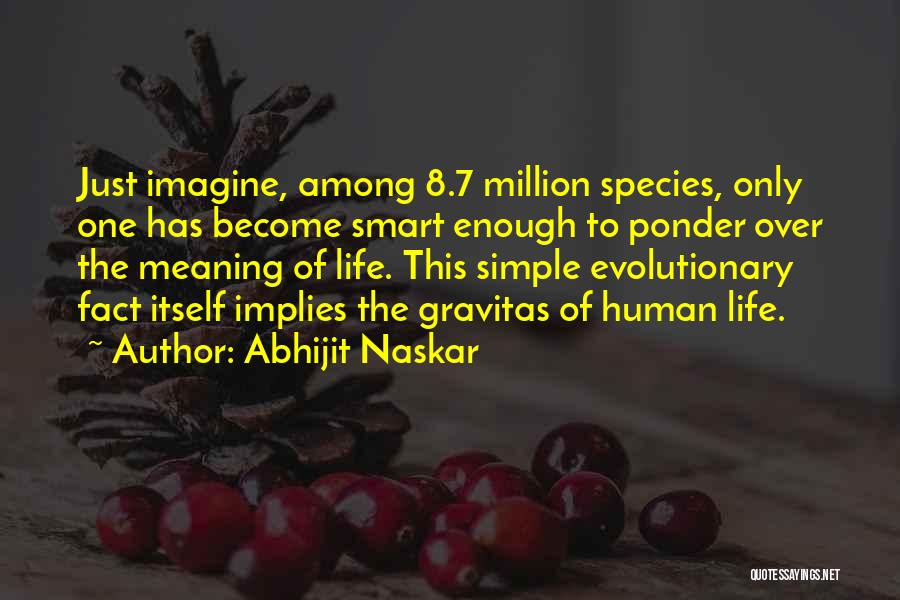 Beautiful Words Wisdom Quotes By Abhijit Naskar