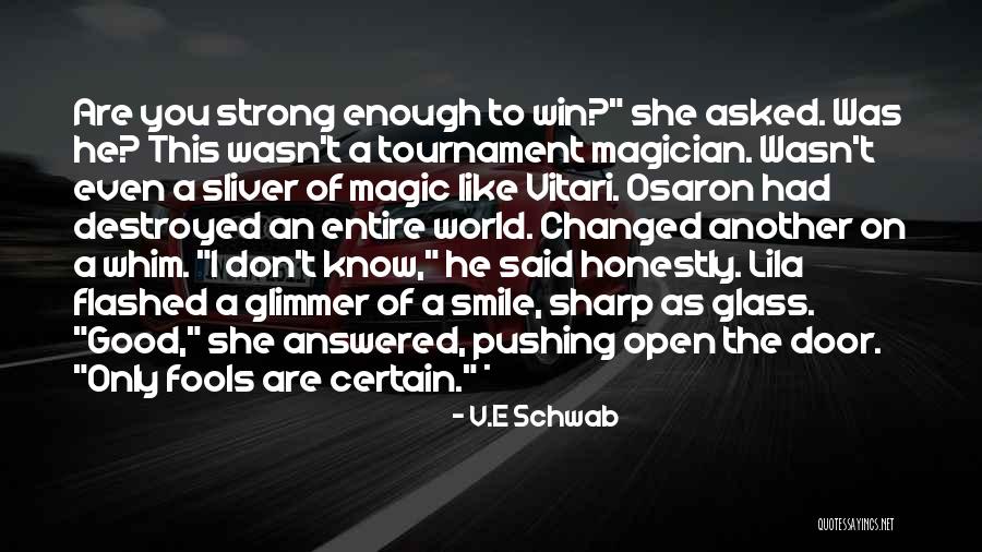 Beautiful Writingl Quotes By V.E Schwab Beautiful Writingl Quotes By V.E Schwab