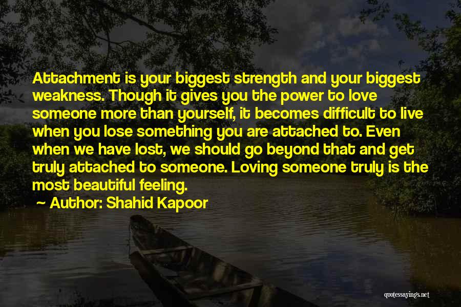 Beautiful You Quotes By Shahid Kapoor