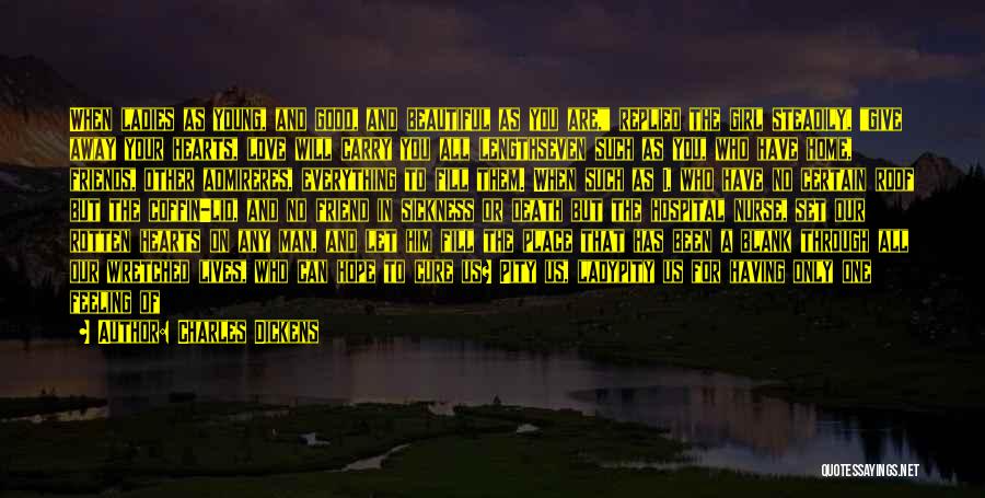Beautiful Young Lady Quotes By Charles Dickens Beautiful Young Lady Quotes By Charles Dickens