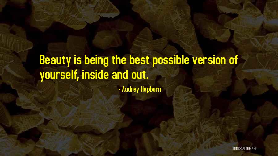 Beautiful Yourself Quotes By Audrey Hepburn