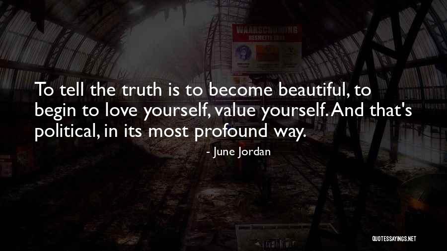 Beautiful Yourself Quotes By June Jordan