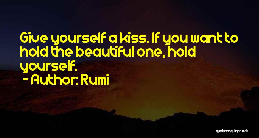 Beautiful Yourself Quotes By Rumi