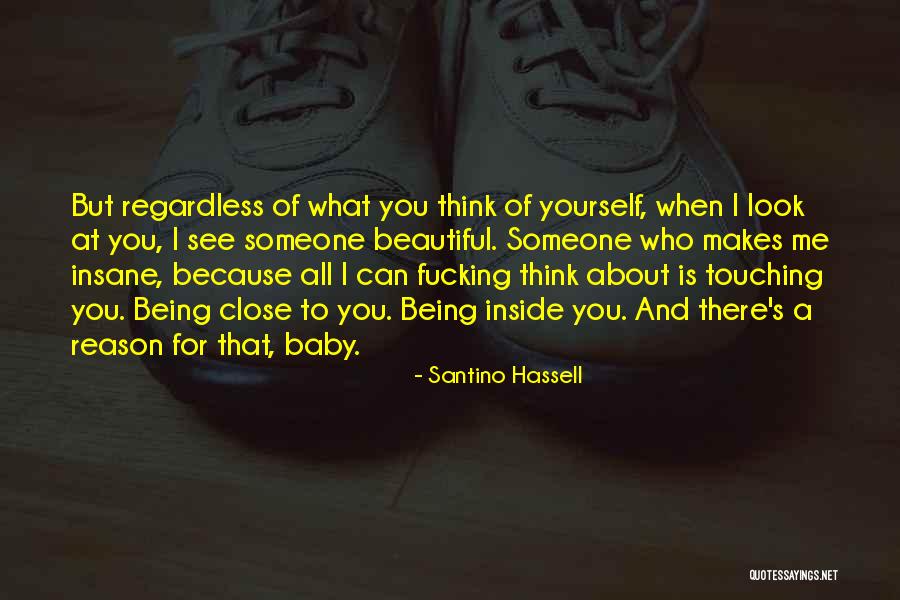 Beautiful Yourself Quotes By Santino Hassell