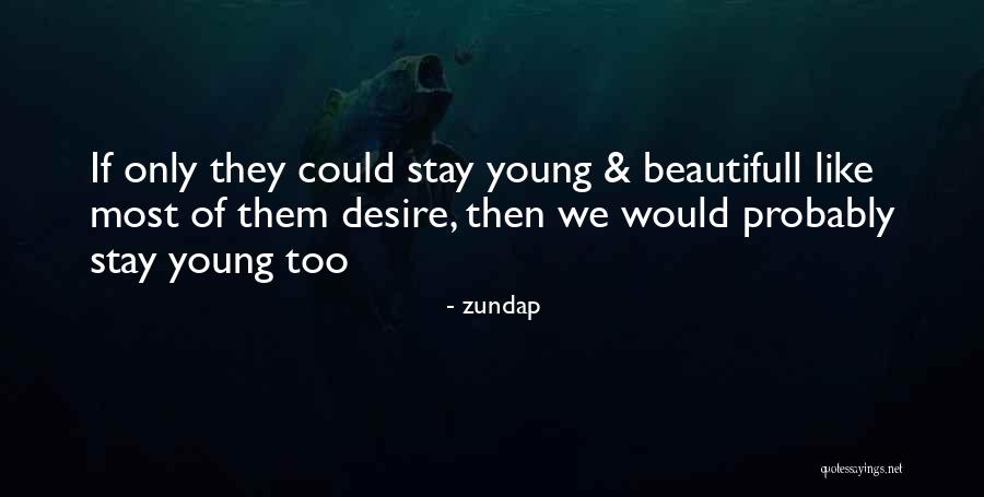 Beautifull Quotes By Zundap Beautifull Quotes By Zundap