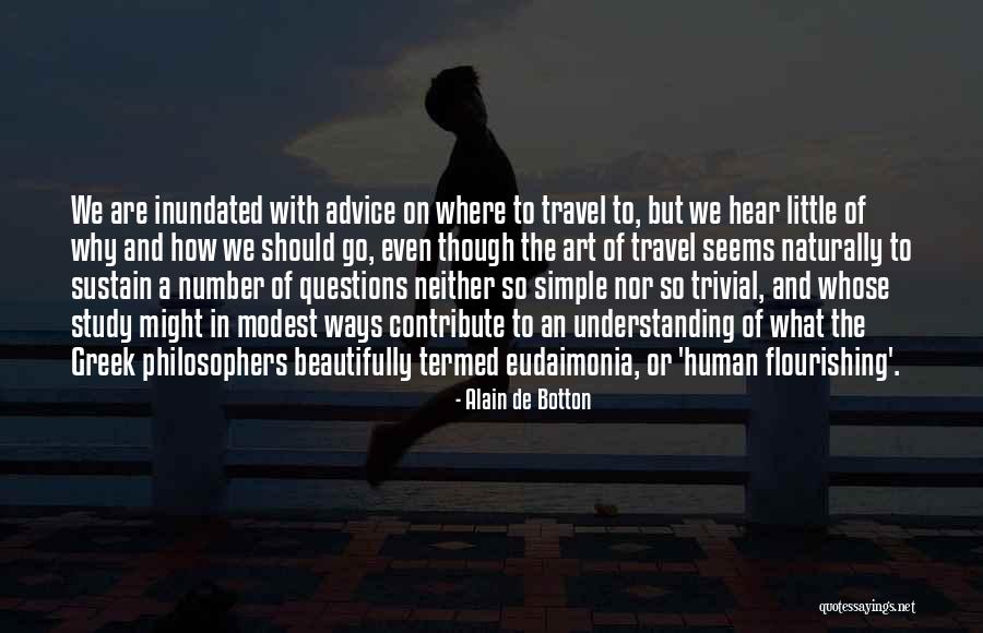 Beautifully Human Quotes By Alain De Botton Beautifully Human Quotes By Alain De Botton