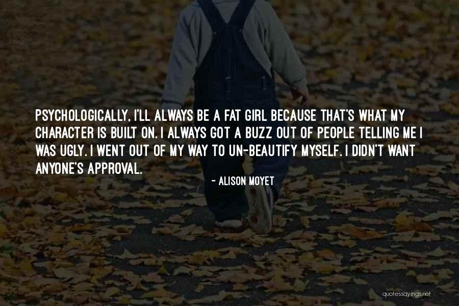 Beautify Others Quotes By Alison Moyet Beautify Others Quotes By Alison Moyet