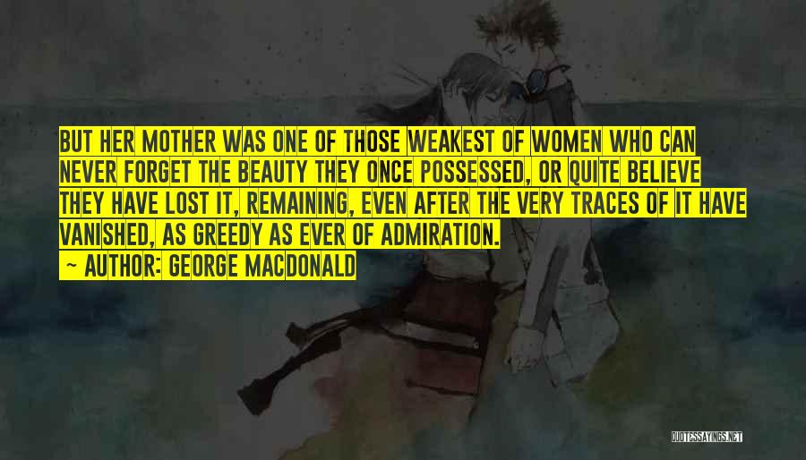 Beauty Admiration Quotes By George MacDonald