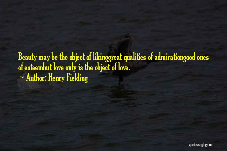 Beauty Admiration Quotes By Henry Fielding