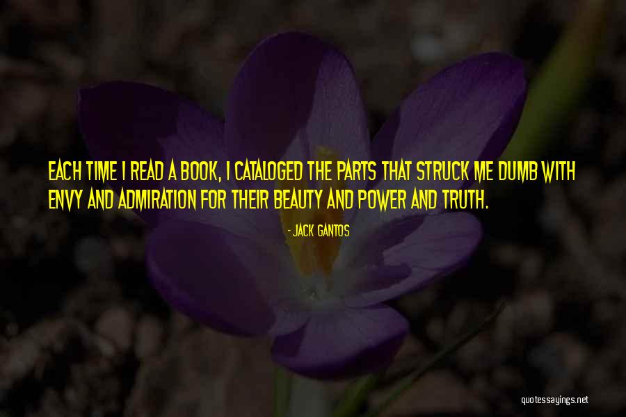 Beauty Admiration Quotes By Jack Gantos