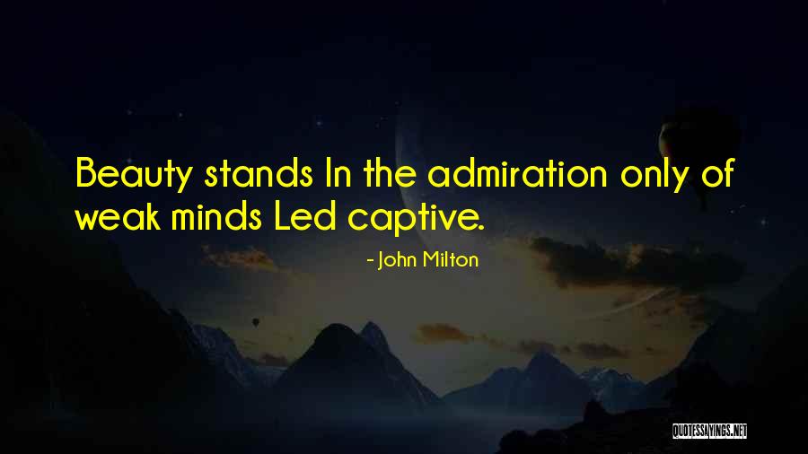 Beauty Admiration Quotes By John Milton