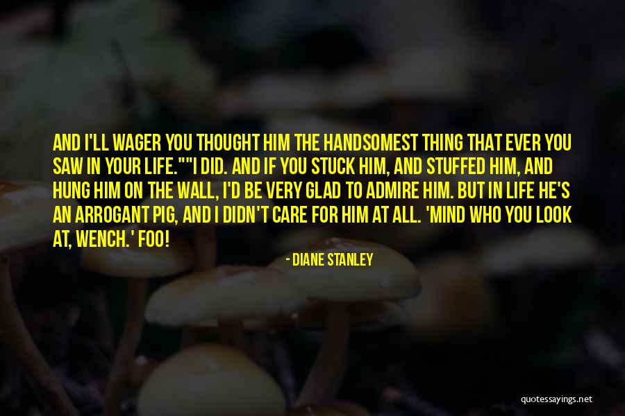 Beauty Admire Quotes By Diane Stanley Beauty Admire Quotes By Diane Stanley