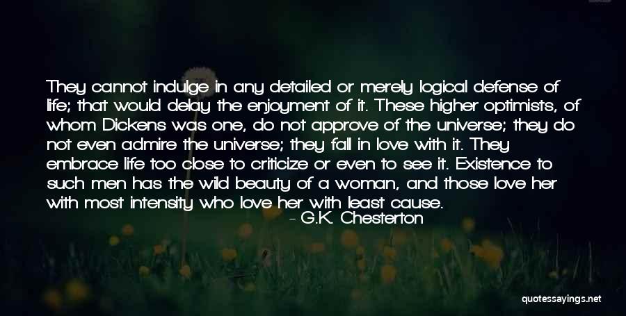 Beauty Admire Quotes By G.K. Chesterton Beauty Admire Quotes By G.K. Chesterton