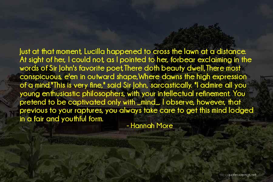Beauty Admire Quotes By Hannah More Beauty Admire Quotes By Hannah More