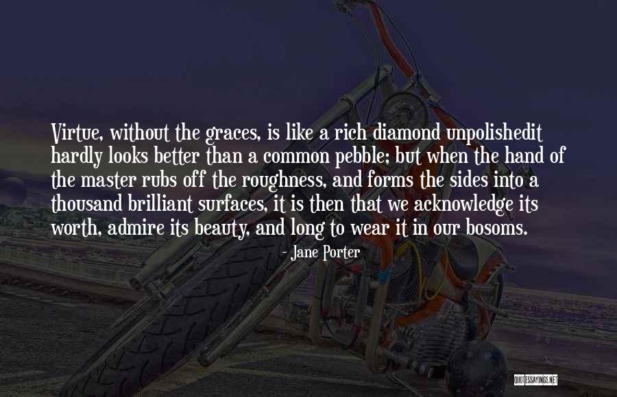 Beauty Admire Quotes By Jane Porter Beauty Admire Quotes By Jane Porter