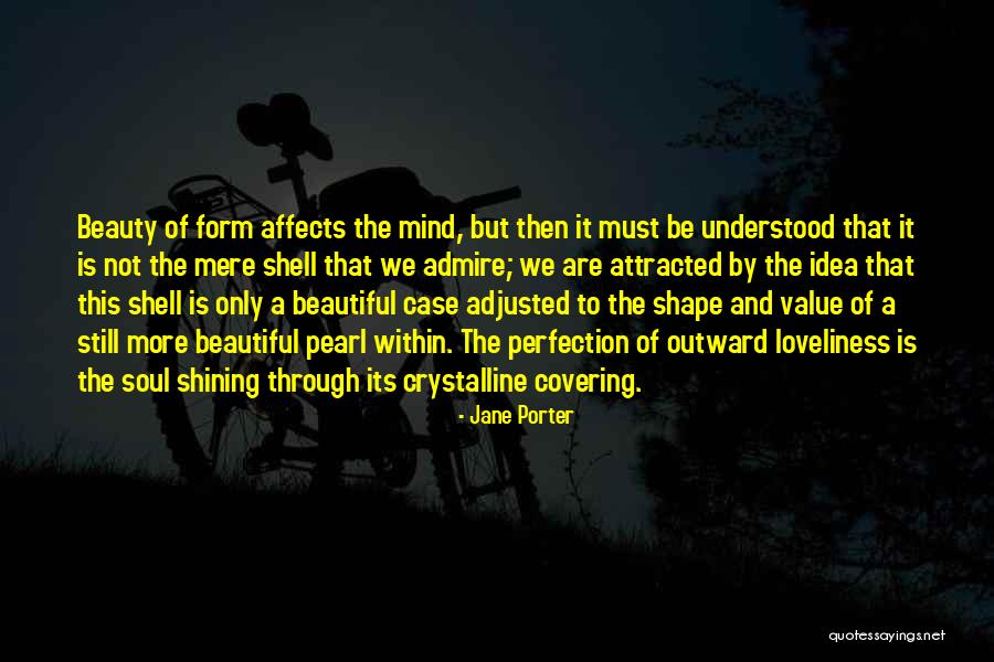 Beauty Admire Quotes By Jane Porter Beauty Admire Quotes By Jane Porter